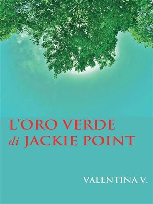 cover image of L'oro verde di Jackie Point